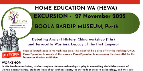 EXCURSION to Boola Bardip Museum (Perth) for Years 7-10 Ancient China and Terracotta Warriors