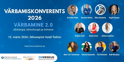 V\u00c4RBAMISKONVERENTS 2026: V\u00e4rbamine 2.0 \u2013 strateegia, tehnoloogia ja inimene