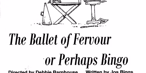 \u201cThe Ballet of Fervour or Perhaps Bingo\u201d  by Jos Biggs