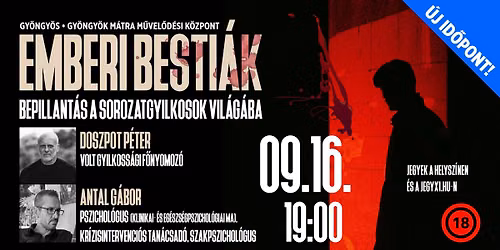 EMBERI BESTI\u00c1K - bepillant\u00e1s a sorozatgyilkosok vil\u00e1g\u00e1ba - GY\u00d6NGY\u00d6S