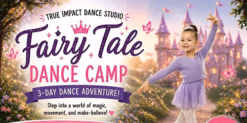 Fairy Tale Dance Camp Ages 4 to 7