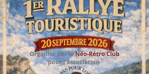 1er Rallye touristique du N\u00e9o-R\u00e9tro Club et balade moto.