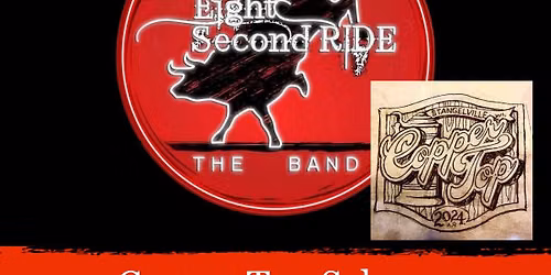 Eight Second Ride @ Copper Top Saloon Kewaunee, Wi. Saturday November 21 2026 8-11:30pm