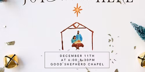 Joy Abides Here: Ft. Gordon Protestant Women of the Chapel Christmas Program