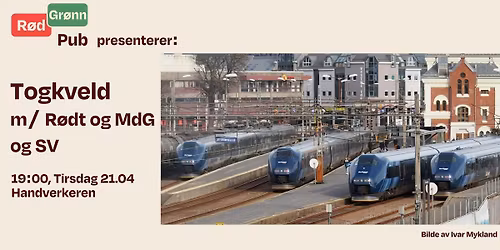 R\u00f8dgr\u00f8nn pub: Togkveld