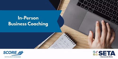SCORE In-Person Business Coaching