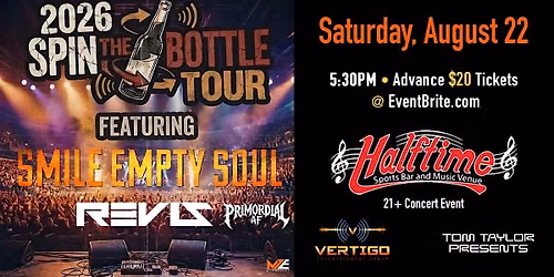 SMILE EMPTY SOUL - Spin the Bottle Tour with Guests REVIS
