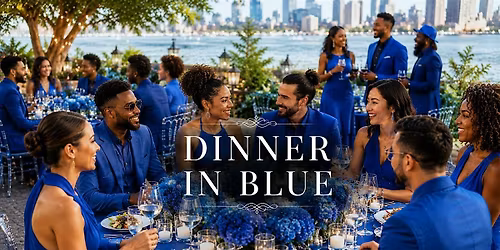 D\u00eener en Bleu \/ Dinner In Blue