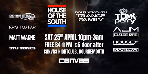House of the South + Bournemouth Trance Family @ CANVAS