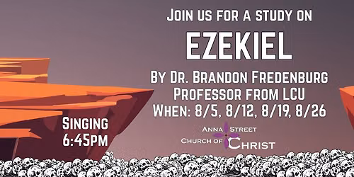A Study on Ezekiel with Dr. Fredenburg, Professor at LCU
