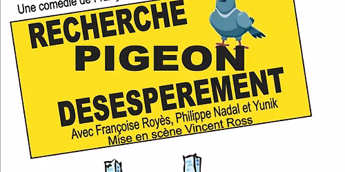 Recherche pigeon d\u00e9sesp\u00e9r\u00e9ment