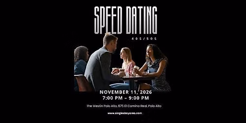 SILICON VALLEY SPEED DATING, 40s\/50s