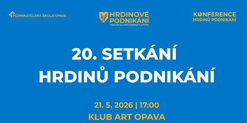 20. setk\u00e1n\u00ed Hrdin\u016f podnik\u00e1n\u00ed