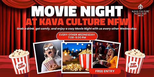 Join us for Movie Night at Kava Culture NFW!