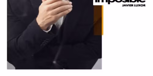 Imposible con Javier Luxor en Teatro Off Latina