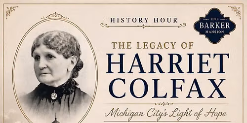 History Hour: Heroine of Light \u2013 The Story of Harriet Colfax