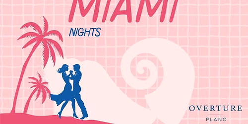 Miami Nights Happy Hour
