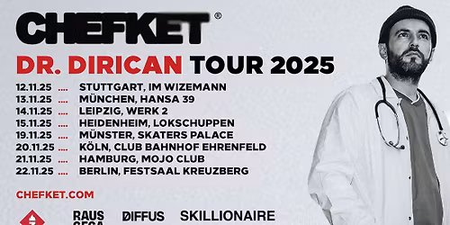 CHEFKET - DR. DIRICAN TOUR 2025 - HAMBURG