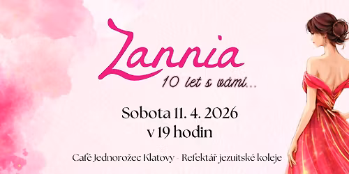 ZANNIA ...10 let s v\u00e1mi...