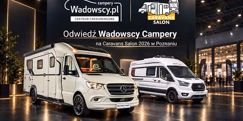 Wadowscy Campery na Caravans Salon 2026 w Poznaniu