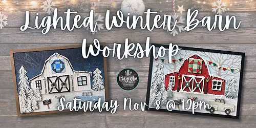 Lighted Winter Barn Workshop