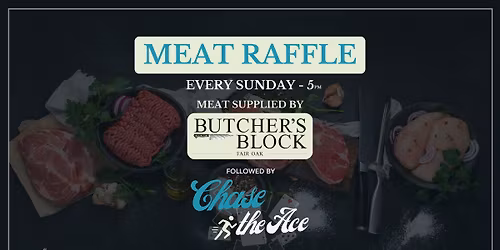 Meat Raffle and Chase the Ace night \ud83c\udcd2