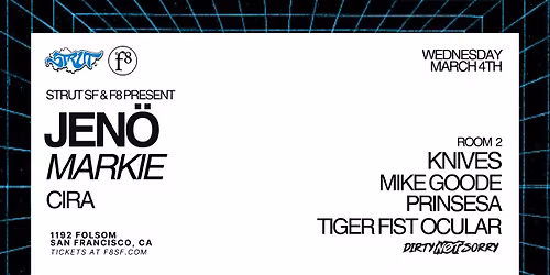 STRUT SF & F8 Present Jen\u00f6 & Markie