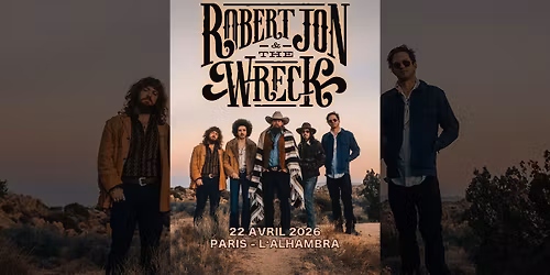 ROBERT JON & THE WRECK \u2022 Alhambra \u2022 Paris