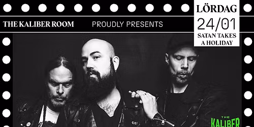 Satan Takes a Holiday | The Kaliber Room