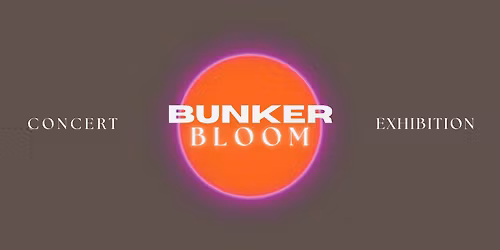 BUNKER BLOOM