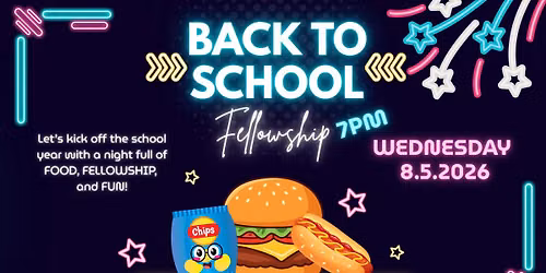 Back To School Fellowship