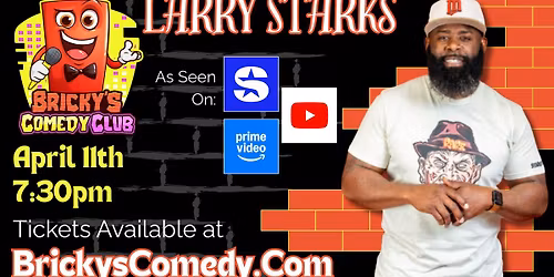 Larry Starks @ Bricky's Comedy Club
