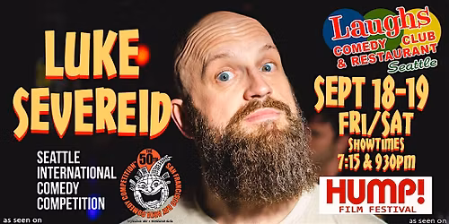 Comedy Show:  Luke Severeid Sept. 18th and 19th at Laughs Comedy- Seattle