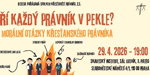 \ud83d\udd25 Sho\u0159\u00ed ka\u017ed\u00fd pr\u00e1vn\u00edk v pekle? aneb mor\u00e1ln\u00ed ot\u00e1zky k\u0159es\u0165ansk\u00e9ho pr\u00e1vn\u00edka