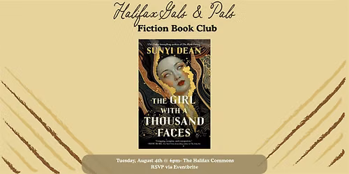 Halifax Gals & Pals August Fiction Book Club The Girl with a Thousand Faces