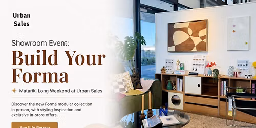 Build Your Forma | Matariki Long Weekend Showroom Event