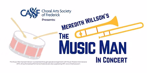 Meredith Willson\u2019s The Music Man in Concert - Saturday