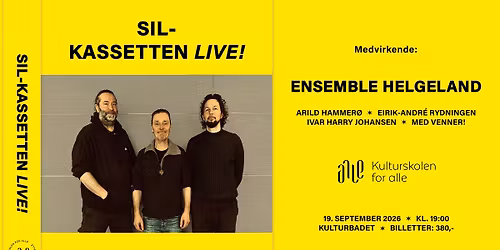 Ensemble Helgeland : SIL-Kassetten LIVE!