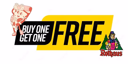 BUY ONE GET ONE FREE \ud83c\udf7a\ud83c\udf55