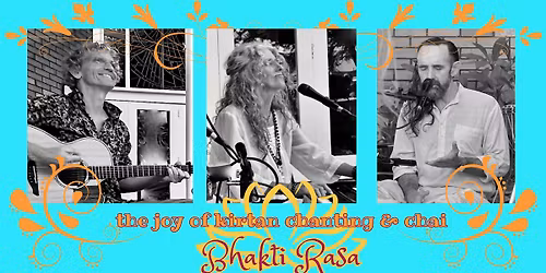 The Joy of Kirtan Chanting & Chai
