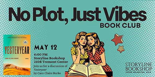Storyline Book Club: No Plot, Just Vibes Book Club