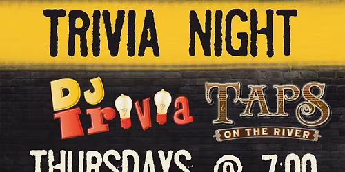DJ Trivia at Taps on The River - Petaluma