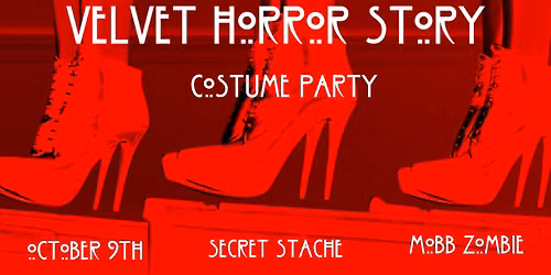 Velvet Horror Story - Costume Contest \/ Dance Party