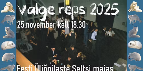 VALGE REPS 2025