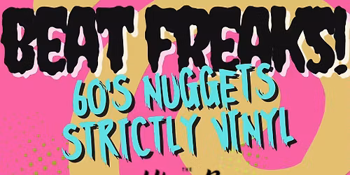 Beat Freaks! 60's Nuggets Strictly Vinyl
