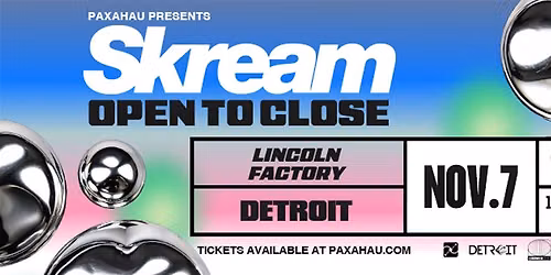 Skream - Open to Close Tour
