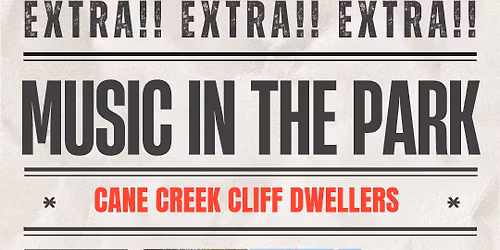 Music in the Park - Cane Creek Cliff Dwellers 