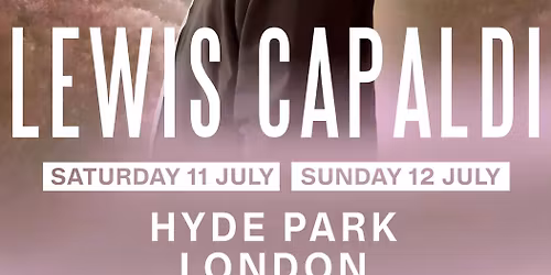British Summer Time - Lewis Capaldi at Hyde Park