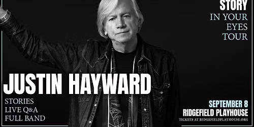 Justin Hayward - The Story in Your Eyes Tour
