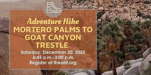 Adventure Hike: Mortero Palms to Goat Canyon Trestle